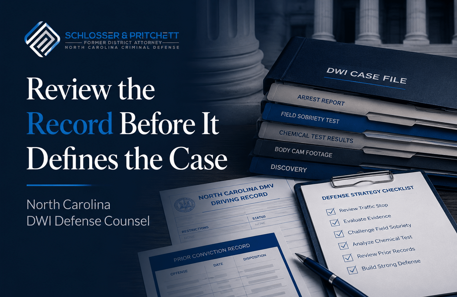 North Carolina DWI defense strategy graphic about reviewing the record before it defines the case